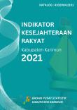 Indikator Kesejahteraan Rakyat Kabupaten Karimun 2021