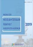 Indikator Kesejahteraan Rakyat Kabupaten Karimun 2019