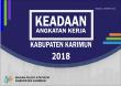 Keadaan Angkatan Kerja Kabupaten Karimun 2018