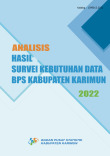 Analisis Hasil Survei Kebutuhan Data BPS Kabupaten Karimun 2022